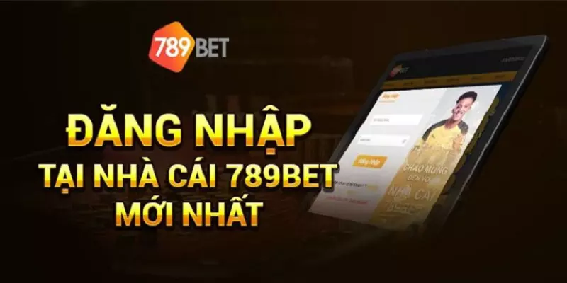 789BET đăng nhập nhanh chóng - Link 789BET