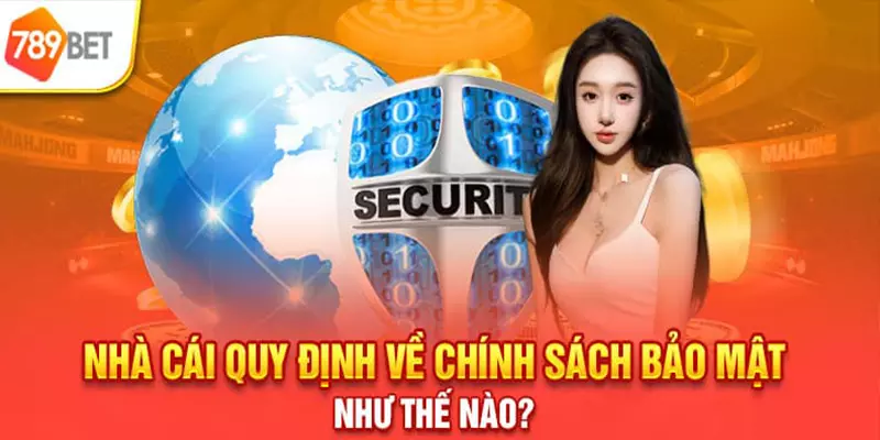 Quy định bảo mật của 789BET - Link 789BET